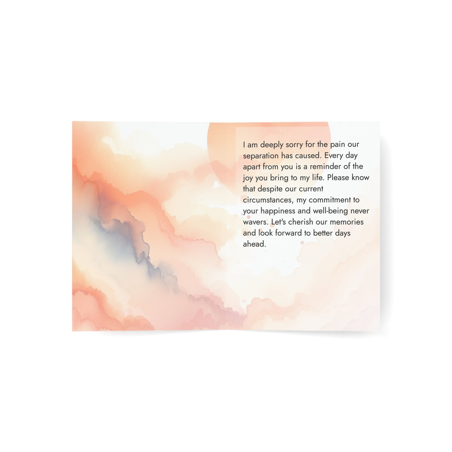 Though miles may lay between us now, my love for you remains asclose as ever.